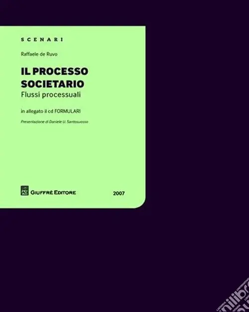 Il processo societario. Flussi processuali. Con CD-ROM Pagamento Sicuro