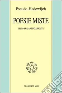 Acquista Ora Poesie miste. Testo brabantino a fronte