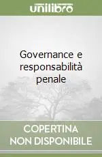 Governance e responsabilità penale Ultimissimo Modello
