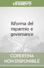 Riforma del risparmio e governance Ultimissimo Modello