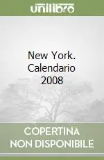 Pagamento Sicuro New York. Calendario 2008