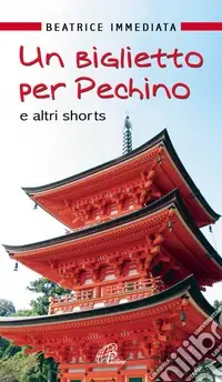 Direttamente Dal Produttore Un biglietto per Pechino e altri shorts