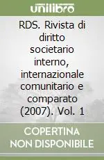 RDS. Rivista di diritto societario interno, internazionale comunitario e comparato (2007). Vol. 1 Soddisfatti O Rimborsati