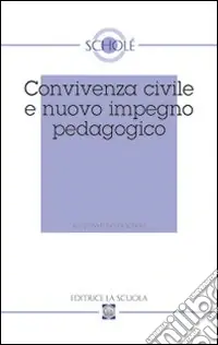 Spedizione Espresso Convivenza civile e nuovo impegno pedagogico