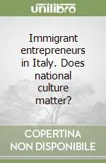 Immigrant entrepreneurs in Italy. Does national culture matter? Occasione