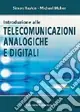 Direttamente Dal Produttore Introduzione alle telecomunicazioni analogiche e digitali