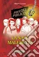 La nave maledetta Subito Disponibile