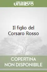 Il figlio del Corsaro Rosso Spedito Oggi