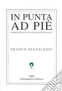In punta ad pié. Ediz. illustrata Economico