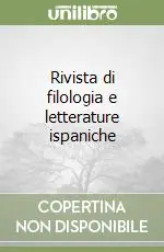 Rivista di filologia e letterature ispaniche Più Venduto