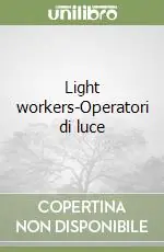 Light workers-Operatori di luce Pagamento Sicuro