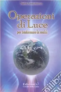 Economico Operazioni di luce. Per trasformare la realtà