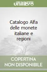 Catalogo Alfa delle monete italiane e regioni Affare