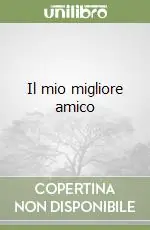 Il mio migliore amico Quantità Limitata