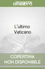Popolare L‘ultimo Vaticano