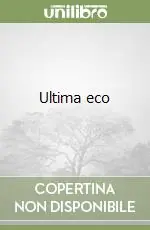 Soddisfatti O Rimborsati Ultima eco
