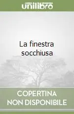 La finestra socchiusa Ultima Occasione