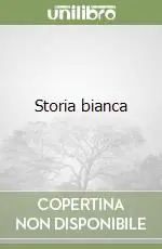 Ultime Pezzi Storia bianca