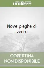 Nove pieghe di vento Nuova Collezione