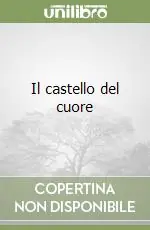 Quantità Limitata Il castello del cuore