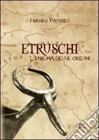 Etruschi. L‘enigma delle origini Occasione