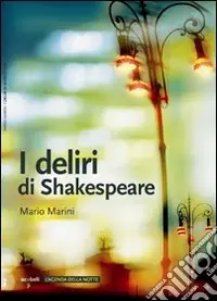 Popolare I deliri di Shakespeare