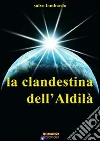 La clandestina dell‘aldilà Offerta Del Giorno