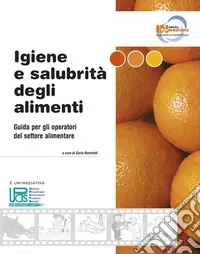 Igiene e salubrità degli alimenti Occasione