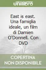 East is east. Una famiglia ideale, un film di Damien O‘Donnell. Con DVD Nuova Collezione
