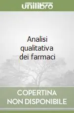 Consegna Rapida Analisi qualitativa dei farmaci