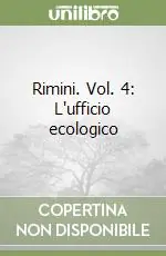 Vendita Finale Rimini. Vol. 4 L‘ufficio ecologico