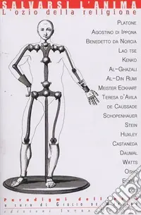 Promozione Esclusiva Salvarsi l‘anima. L‘ozio della religione