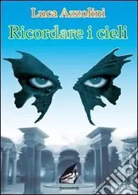 Non Perdere Ricordare i cieli
