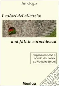 Occasione Imperdibile I colori del silenzio una fatale coincidenza