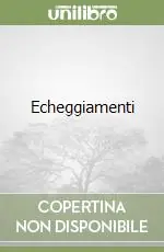 Echeggiamenti Compra Oggi Stesso