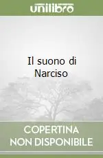 Economico Il suono di Narciso