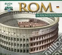 Roma ricostruita. Ediz. tedesca. Con DVD Prezzo Basso