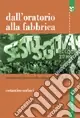 Solo Oggi Dall‘oratorio alla fabbrica. Il sindacato bianco nella Stalingrado d‘Italia