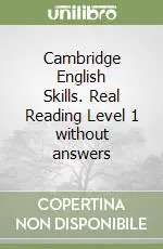 Compra Oggi Stesso Cambridge English Skills. Real Reading Level 1 without answers