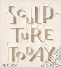 Affare Sculpture today. Ediz. illustrata