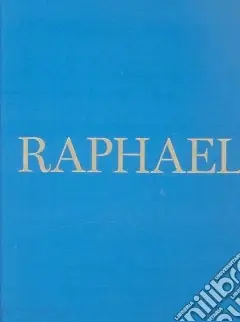 Prezzo Scontato Raphael. Ediz. illustrata