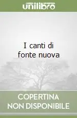 Di Tendenza I canti di fonte nuova