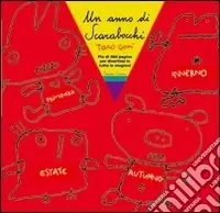 Un anno di scarabocchi. Più di 365 pagine per divertirsi in tutte le stagioni. Ediz. illustrata Soddisfatti O Rimborsati