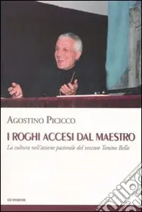 Spedizione Espresso I roghi accesi dal maestro. La cultura nell‘azione pastorale del vescovo Tonino Bello