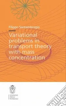 Super Prezzo Variational problems in transport theory with mass concentration