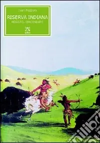 Riserva indiana Esclusivo