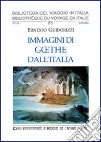 Novità Immagini di Goethe dall‘Italia