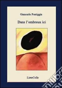 Dans l‘ombreux ici Più Venduto