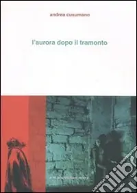 L‘aurora dopo il tramonto Scelto Dai Clienti
