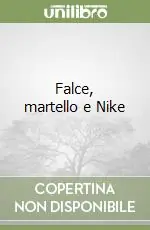 Sconto Falce, martello e Nike